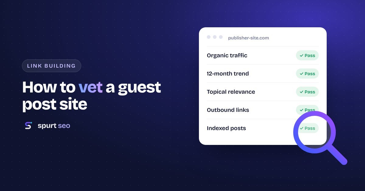 Magnifying glass checking a website's quality signals before a guest post is placed